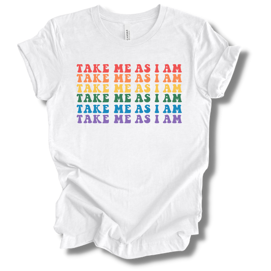 LGBTQ+ Take Me... Tee