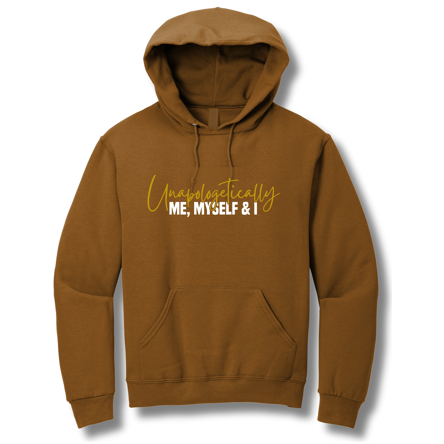 Unapologetically Me Hoodie