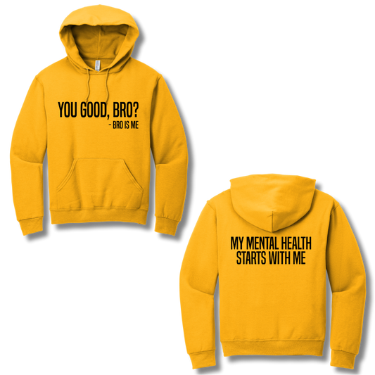 You Good Bro Hoodie