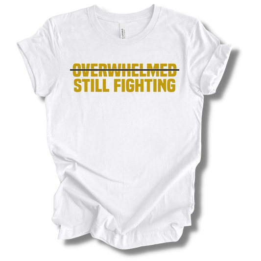 Still Fighting Tee