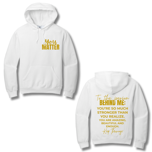 You Matter Hoodie